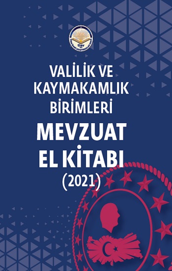 Valilik ve Kaymakamlık Birimleri Mevzuat El Kitabı