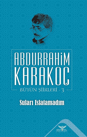 Suları Islatamadım - Bütün Şiirleri  3