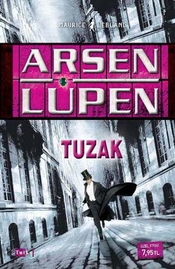 Arsen Lüpen: Tuzak