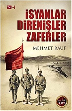 İsyanlar Direnişler Zaferler