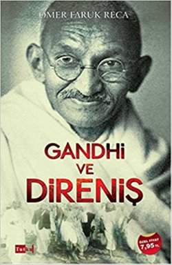 Gandhi ve Direniş