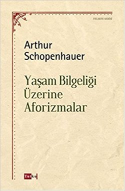 Yaşam Bilgeliği Üzerine Aforizmalar