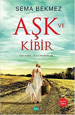 Aşk ve Kibir