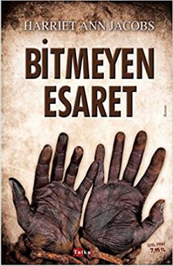 Bitmeyen Esaret