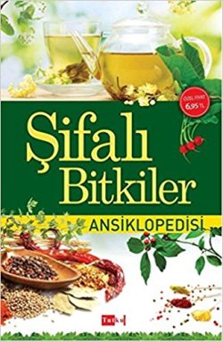 Şifalı Bitkiler Ansiklopedisi