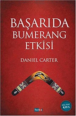 Başarıda Bumerang Etkisi