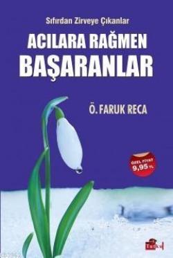 Acılara Rağmen Başaranlar