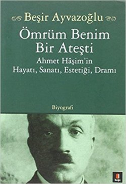 Ömrüm Benim Bir Ateşti