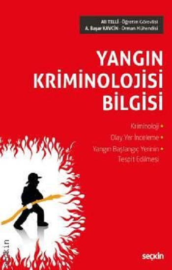 Yangın Kriminolojisi Bilgisi