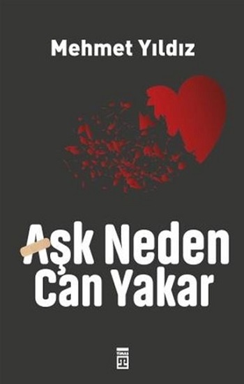 Aşk Neden Can Yakar