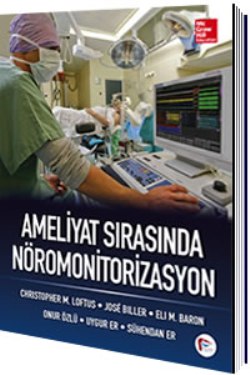 Ameliyat Sırasında Nöromonitorizasyon