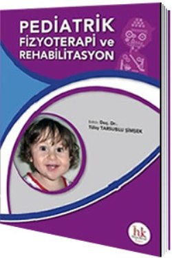 Pediatrik Fizyoterapi Rehabilitasyon