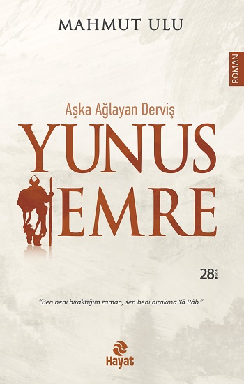 Aşka Ağlayan Derviş Yunus Emre