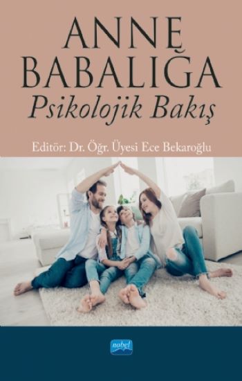 Anne Babalığa Psikolojik Bakış