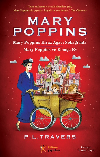 Mary Poppins Kiraz Ağacı Sokağı'nda ve Komşu Ev