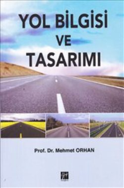 Yol Bilgisi ve Tasarımı