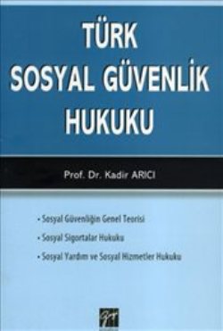 Türk Sosyal Güvenlik Hukuku