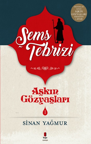 Aşkın Gözyaşları Serisi 1 - Şems Tebrizi