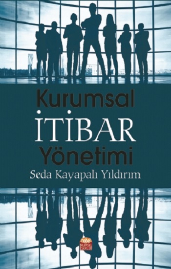 Kurumsal İtibar Yönetimi