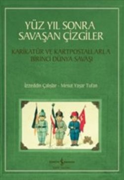 Yüzyıl Sonra Savaşan Çizgiler