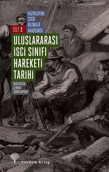 Uluslararası İşçi Sınıfı Hareketi Tarihi 2