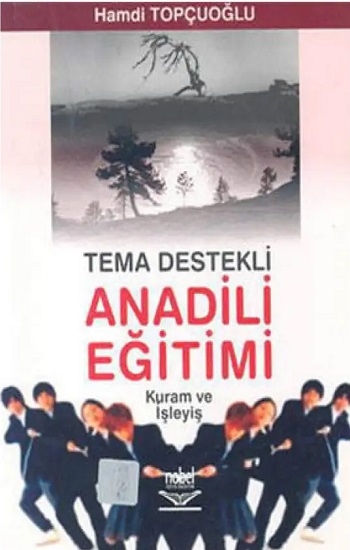 Tema Destekli Anadili Eğitimi Kuram ve İşleyiş