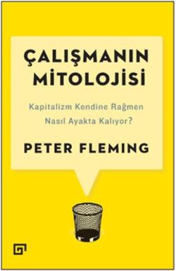 Çalışmanın Mitolojisi