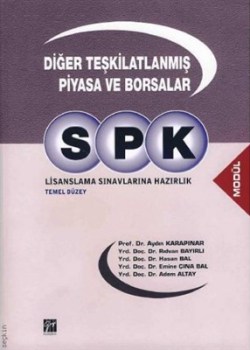 SPK Lisanslama Sınavlarına Hazırlık Diğer Teşkilatlanmış Piyasa ve Borsalar