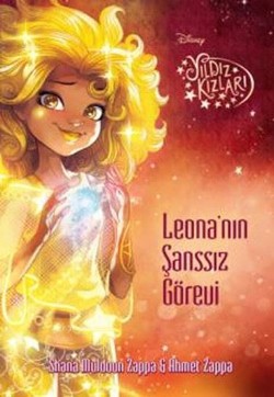 Yıldız Kızları Leona'nın Şanssız Görevi