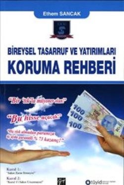 Bireysel Tasarruf ve Yatırımları Koruma Rehberi