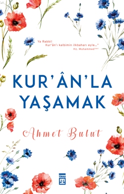 Kuran’la Yaşamak