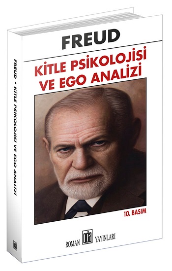 Kitle Psikolojisi ve Ego Analizi