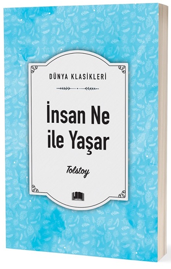 İnsan Ne İle Yaşar