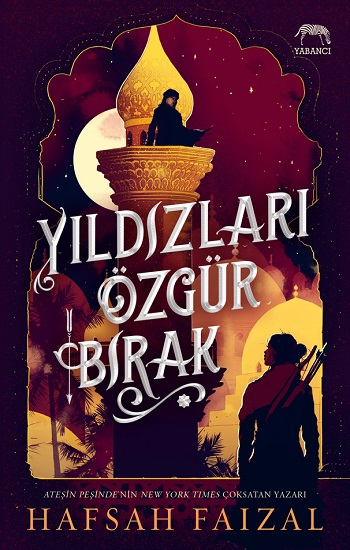 Yıldızları Özgür Bırak (Ciltli)