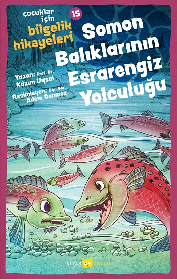 Soman Balıklarının Esrarengiz Yolculuğu - Çocuklar için Bilgelik Hikayeleri 15