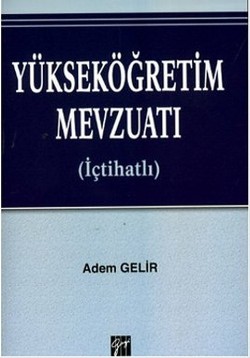 Yükseköğretim Mevzuatı (İçtihatlı)