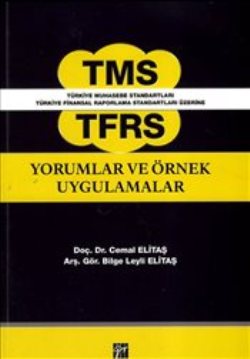 TMS TFRS Yorumlar ve Örnek Uygulamalar