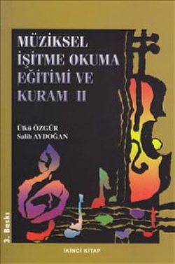 Müziksel İşitme Okuma Eğitimi ve Kuram (İkinci Kitap)