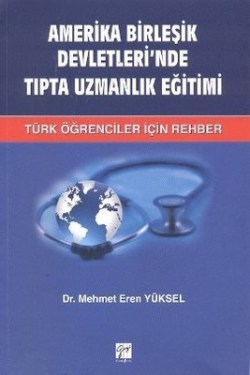 Amerika Birleşik Devletleri’nde Tıpta Uzmanlık Eğitimi