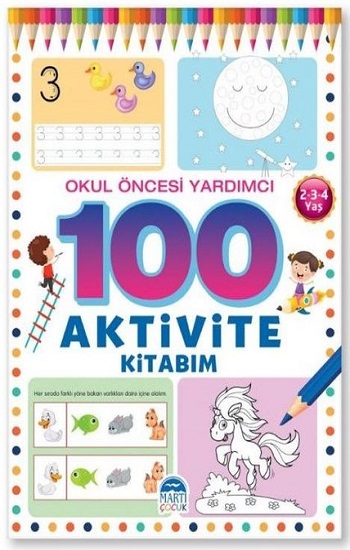 Okul Öncesi Yardımcı 2-3-4 Yaş - 100 Aktivite Kitabım