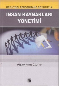 Stratejik ve Uluslararası Boyutları İle İnsan Kaynakları Yönetimi