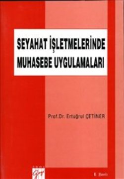 Seyahat İşletmelerinde Muhasebe Uygulamaları