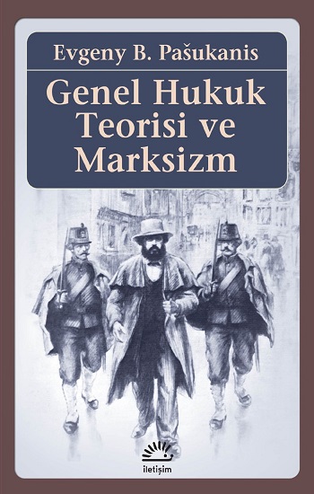 Genel Hukuk Teorisi ve Marksizm