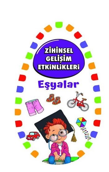 Zihinsel Gelişim Etkinlikleri - Eşyalar