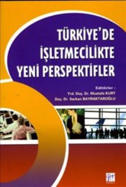 Türkiye’de İşletmecilikte Yeni Perspektifler