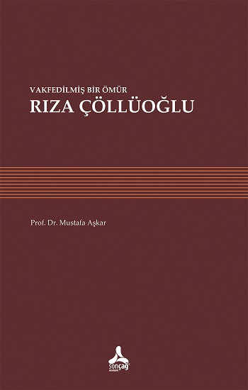 Vakfedilmiş Bir Ömür - Rıza Çöllüoğlu