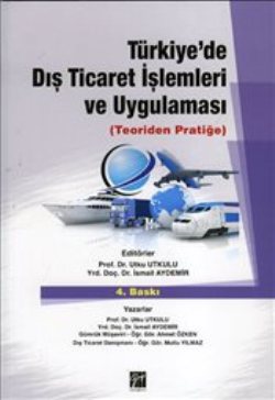 Türkiye’de Dış Ticaret İşlemleri ve Uygulaması