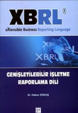 XBRL Extensible Business Reporting Language Genişletilebilir İşletme Raporlama Dili