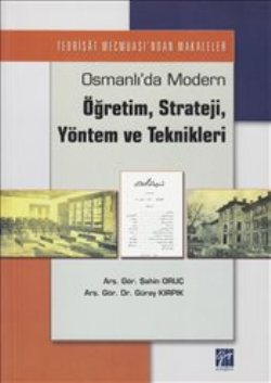 Osmanlı’da Modern Öğretim, Strateji, Yöntem ve Teknikleri