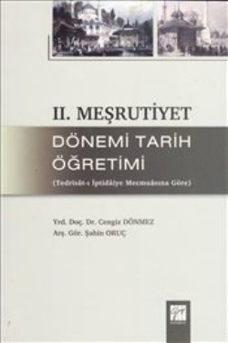 2. Meşrutiyet Dönemi Tarih Öğretimi